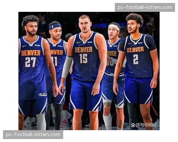 掘金六连胜仍居西部第四,伤病困扰影响球队冲刺 掘金六连胜仍居西部第四,伤病困扰影响球队冲刺